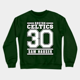 Boston Celtics Hauser 30 Basketball Player Crewneck Sweatshirt